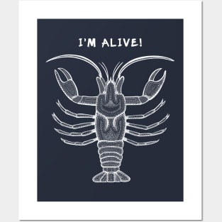 Crawfish - I'm Alive - meaningful animal design to raise awareness Posters and Art